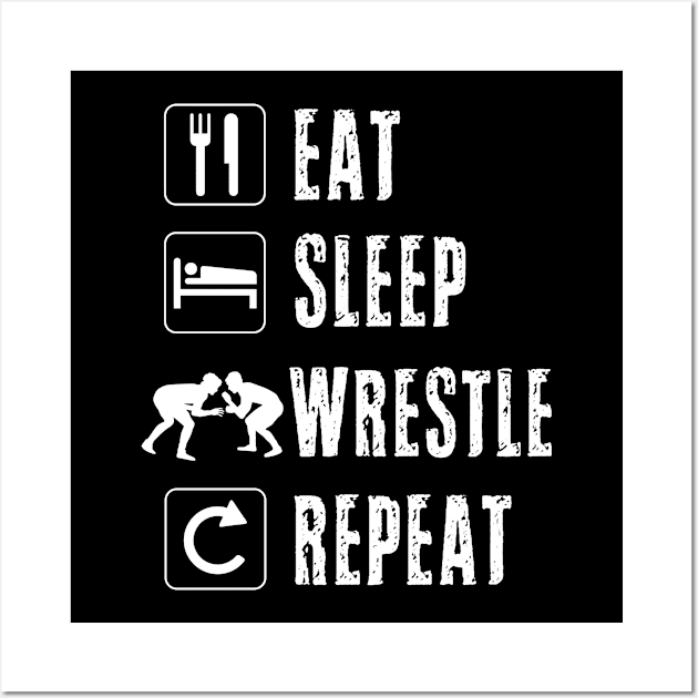 Eat Sleep Wrestle Repeat Wrestling Fighting Sparring MMA Wrestler Martial Arts Wall Art by Shirtsurf